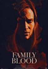 Aile Kanı – Family Blood 2018 720p full hd izle