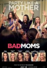 Eyvah Annem Dağıttı – Bad Moms full hd izle 2016